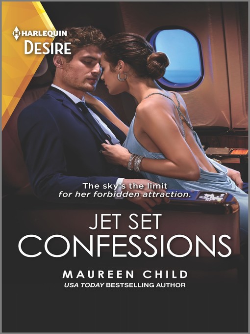 Title details for Jet Set Confessions by Maureen Child - Available